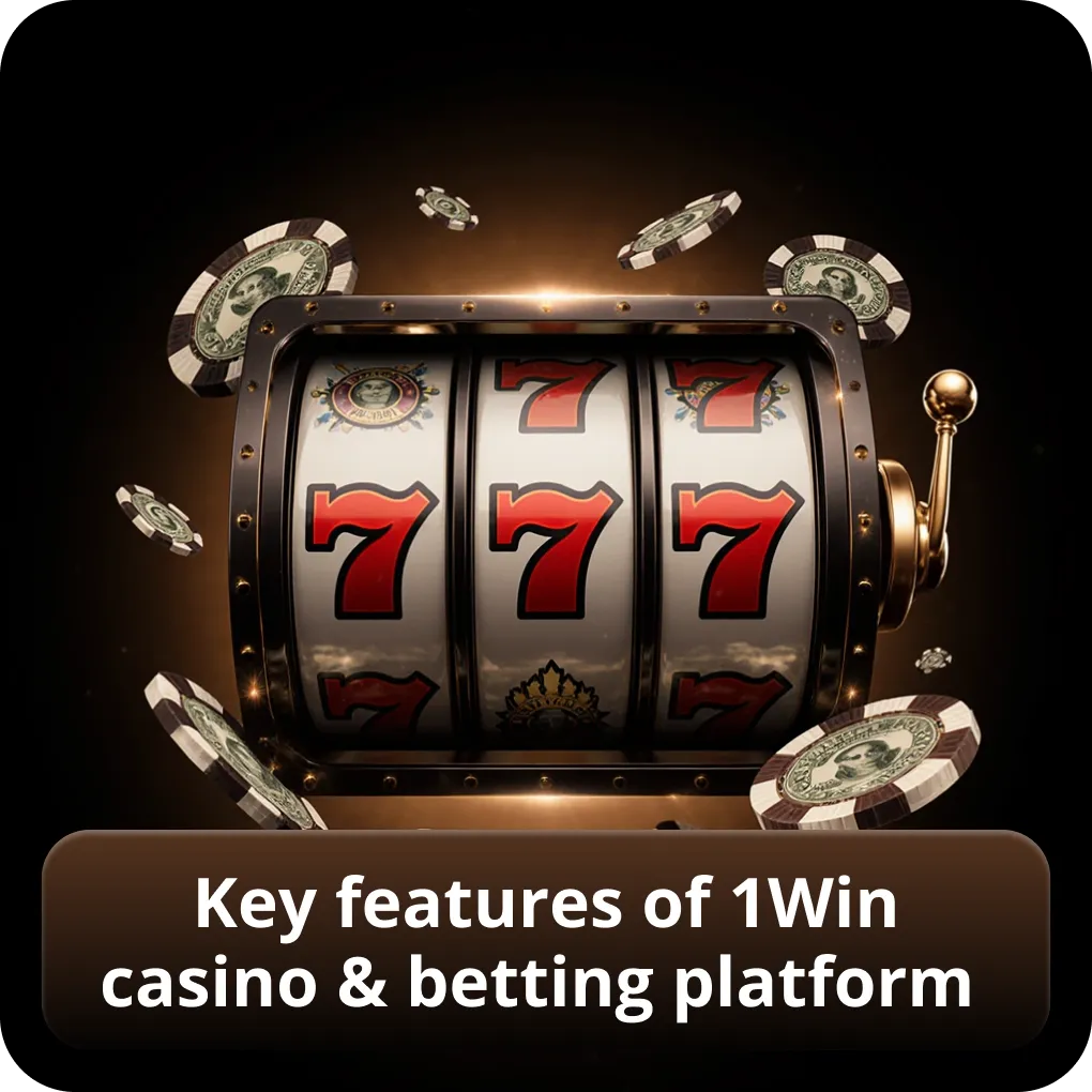 Key features of 1Win casino & betting platform